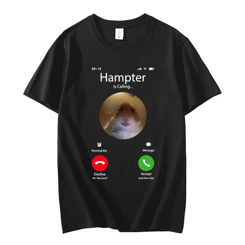 Dank Meme Hamster Staring Front Camera Hampter Calling T-Shirt Fashion Short Sleeve T-Shirts Oversized Streetwear Unisex