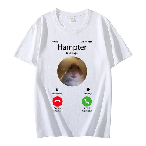 Dank Meme Hamster Staring Front Camera Hampter Calling T-Shirt Fashion Short Sleeve T-Shirts Oversized Streetwear Unisex